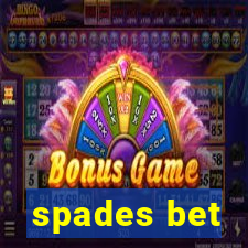 spades bet